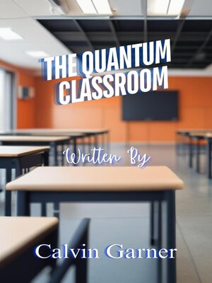 cover image of The Quantum Classroom